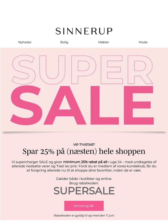 Minimum 25% på ALT* i uge 24! ☀️ Tyvstart som VIP