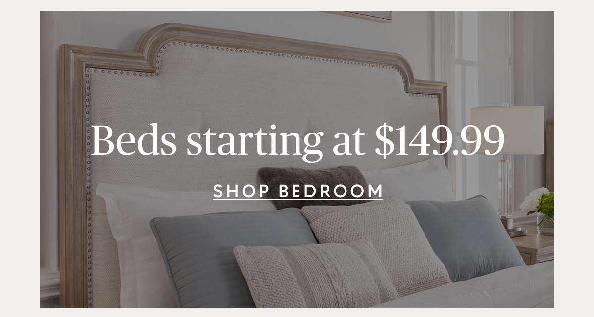 Beds starting at $149.99