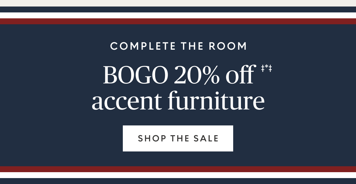 Buy one, get one 20% off accent furniture