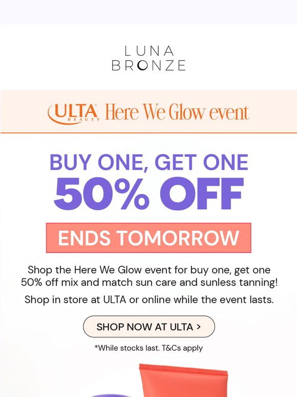 Buy One, Get One 50% ENDS TOMORROW!