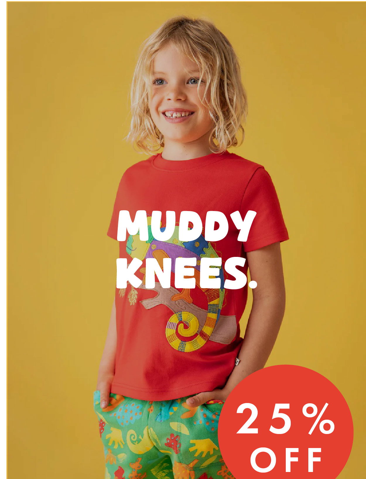 MUDDY KNEES.