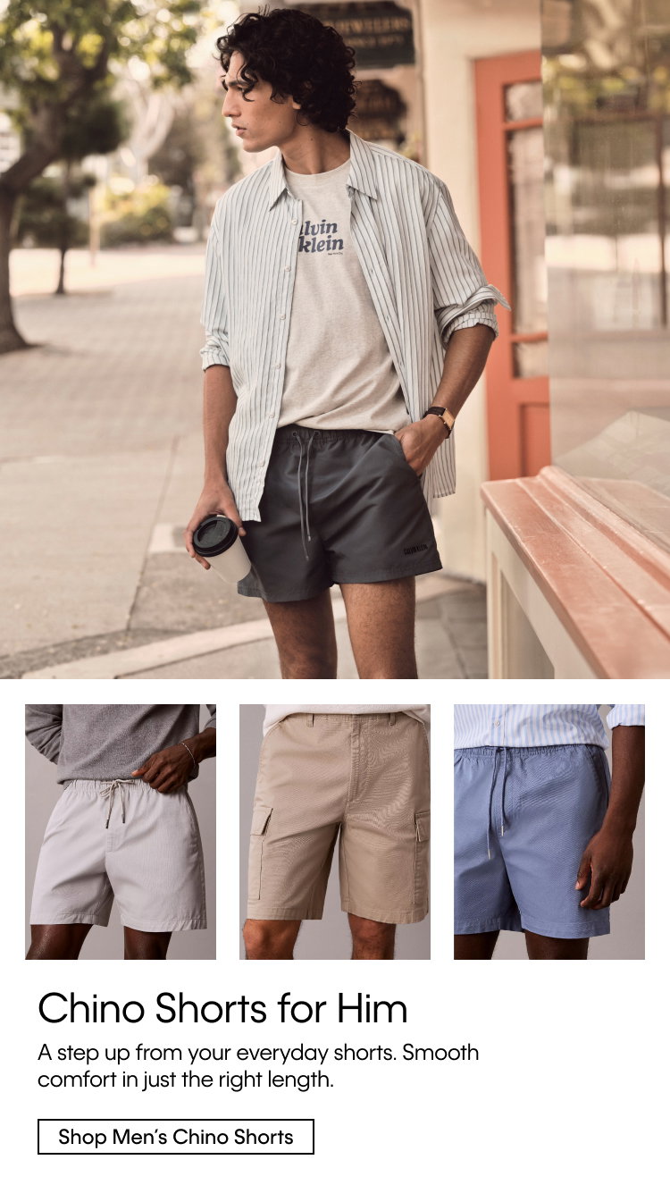 Chino Shorts for Him. A step up from your everyday shorts. Smooth comfort in just the right length. Shop Men's Chino Shorts.