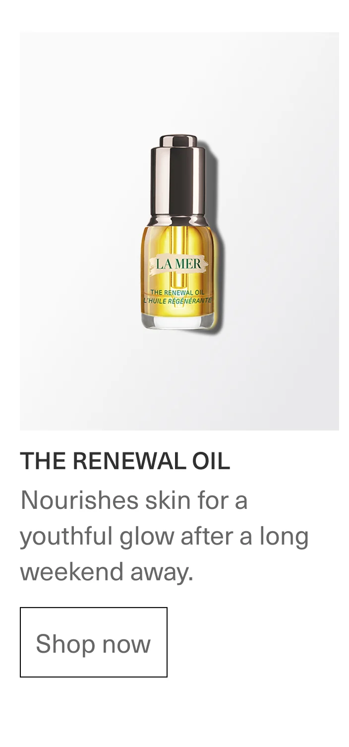 LA MER THE RENEWAL OIL L'HUILE RÉGÉNÉRANTE | THE RENEWAL OIL | Shop now