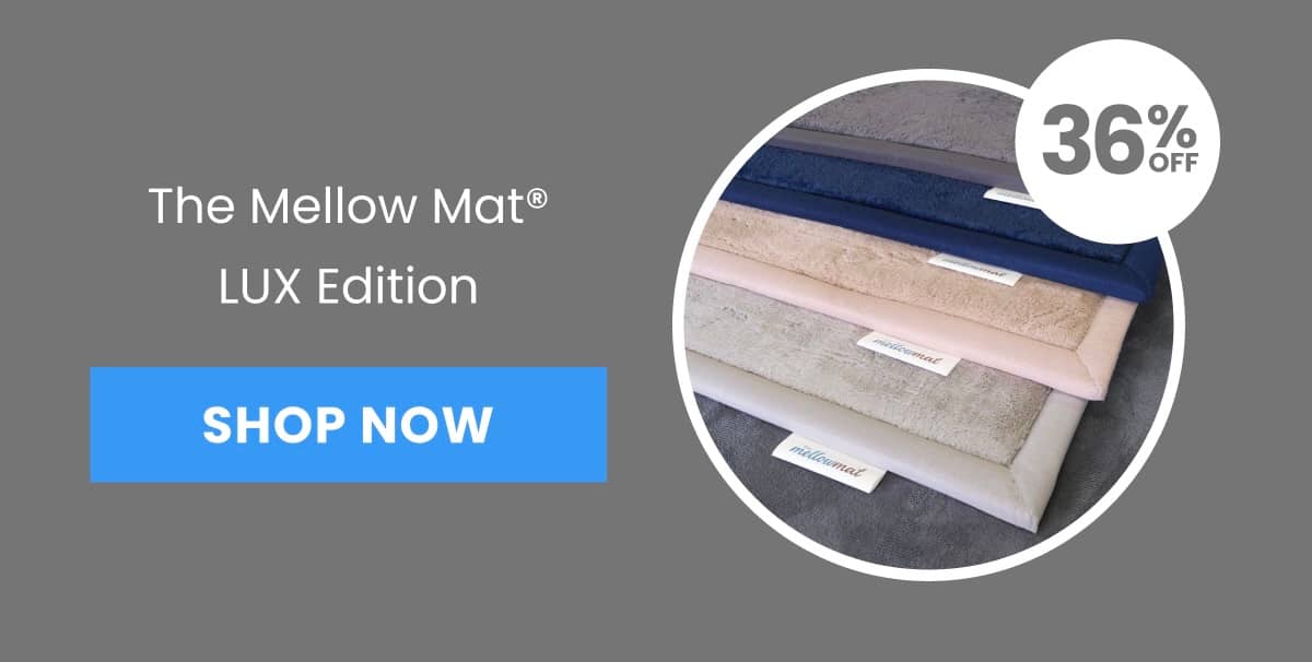A medium shot displays 'The Mellow Mat® LUX Edition' text on the left, with a blue 'SHOP NOW' button below, and on the right, a circular graphic highl...