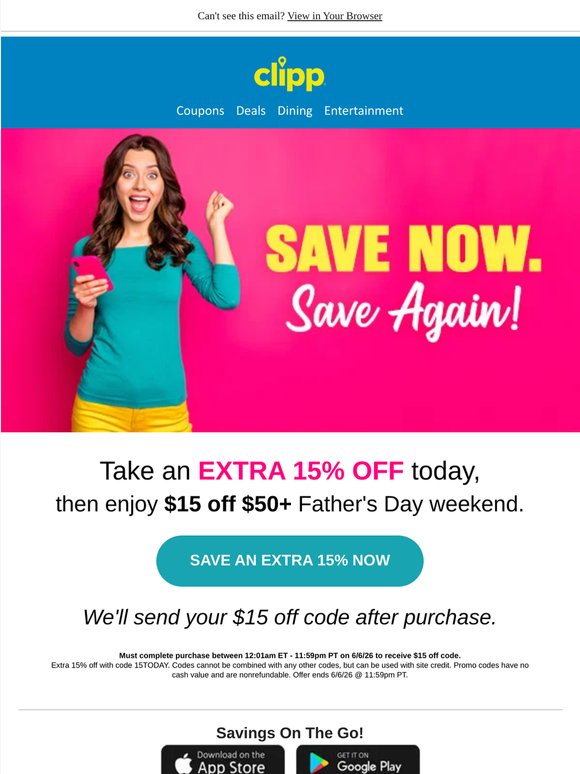 Extra 15% Off Now, Extra $15 Off Later!