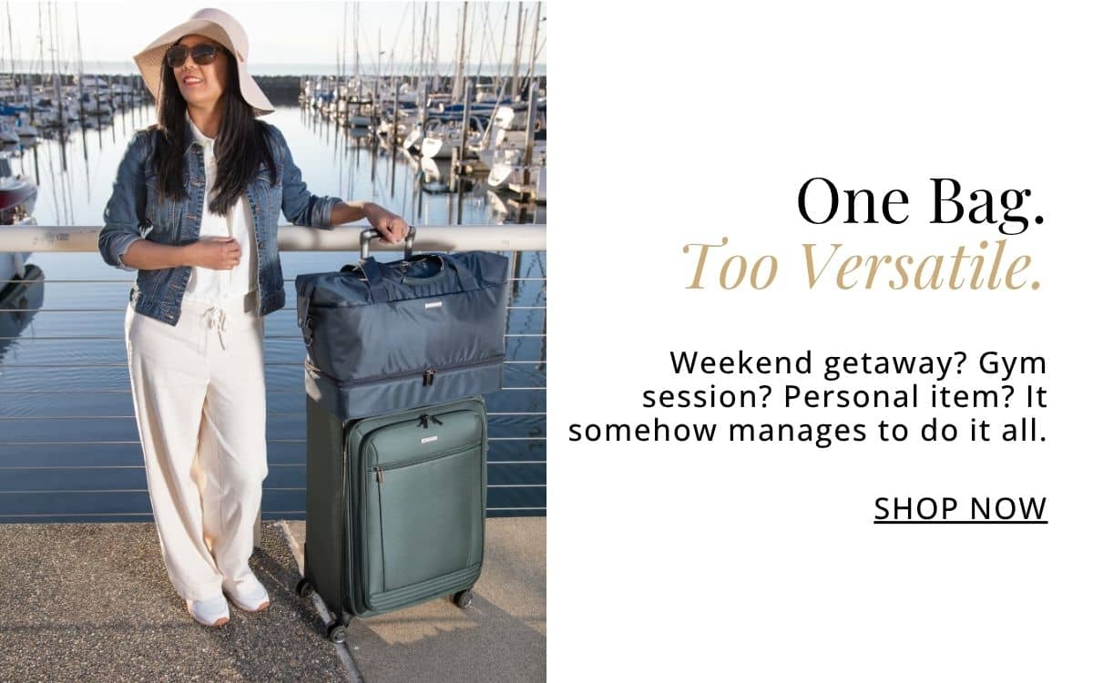 One Bag. Too Versatile.