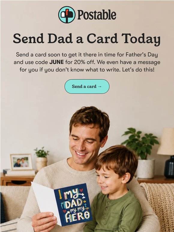 Send your Father’s Day card today 📫