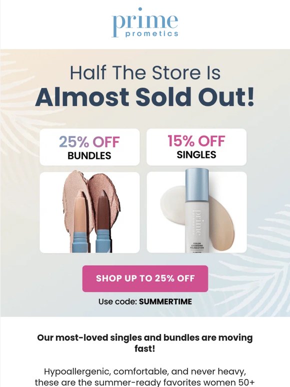 Half the store is selling out!