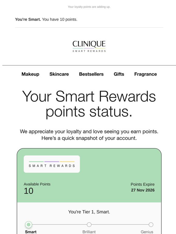 Your ✨Smart Rewards✨ points status is inside.