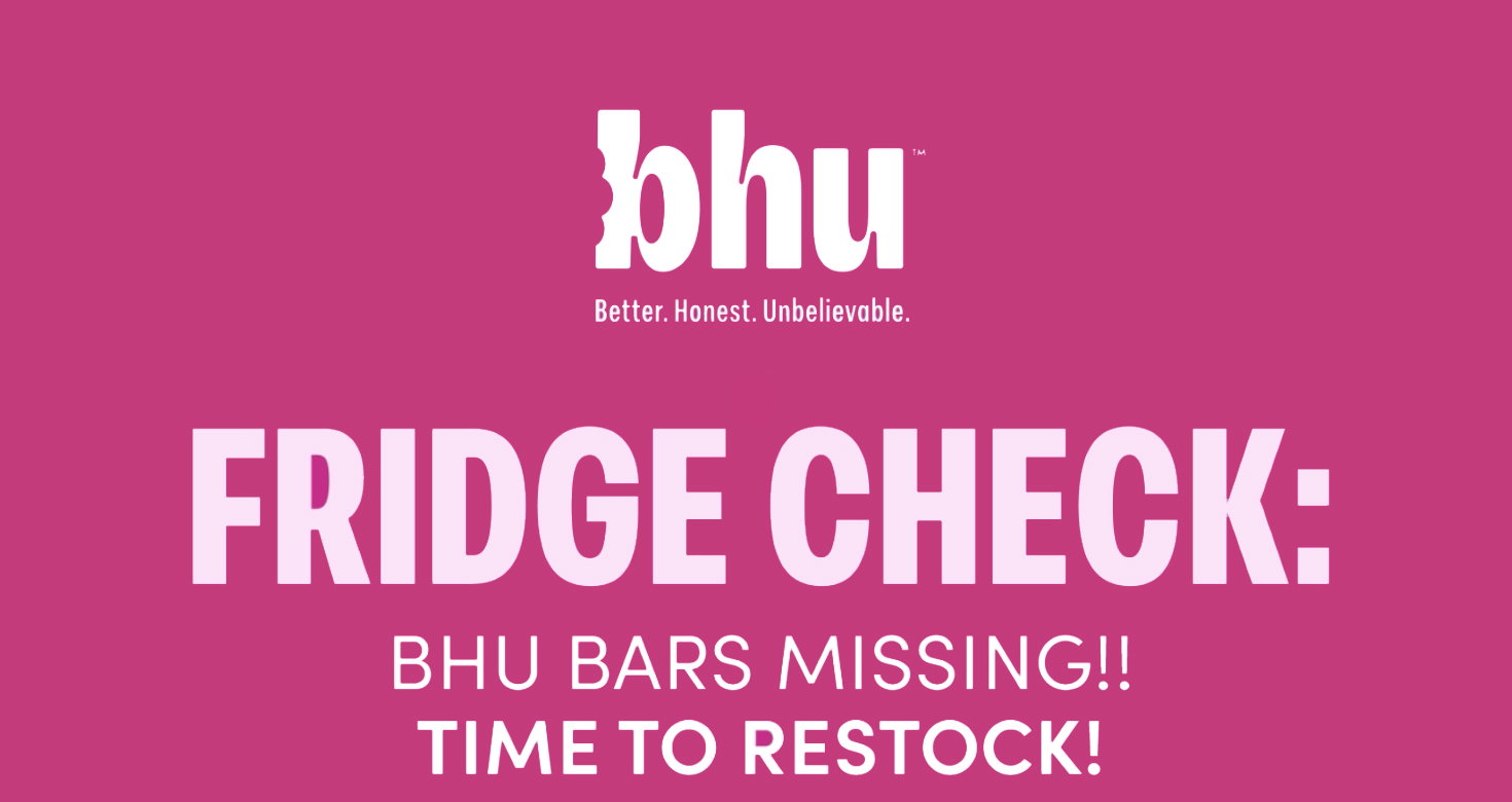 Fridge Check: BHU Bars Missing