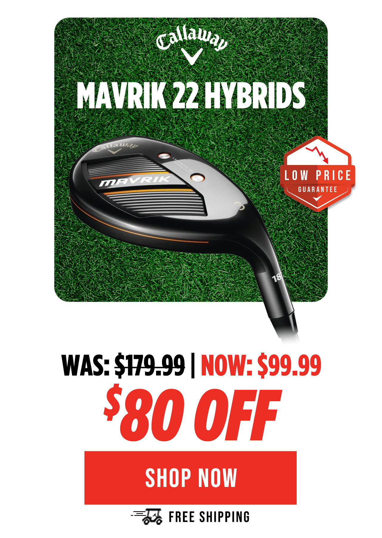 Callaway Mavrik 22 Hybrids - ON SALE
