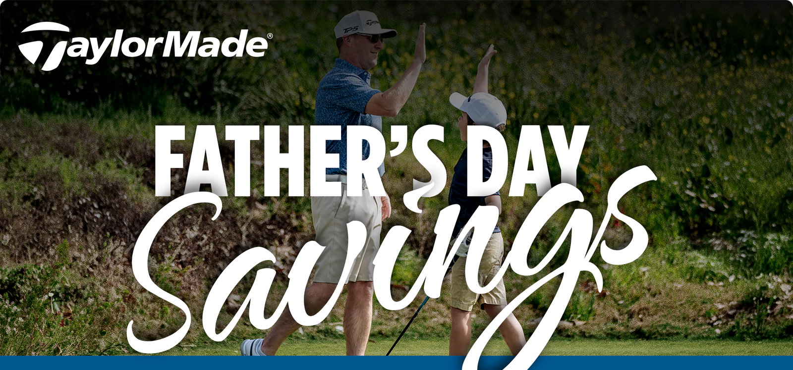 TaylorMade Father's Day Savings