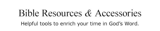 Bible Resources & Accessories