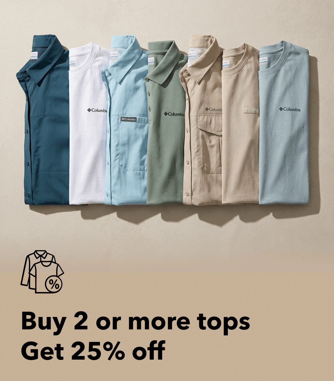 BUY 2 OR MORE TOPS GET 25% OFF