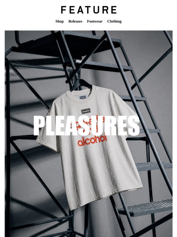 PLEASURES x Oasis