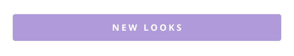 New looks