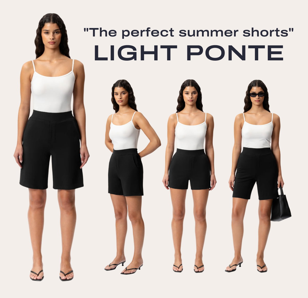 "The perfect summer shorts" | Light Ponte
