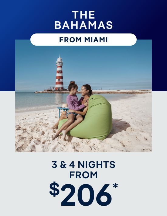 The Bahamas – 3 & 4 Nights From Miami – Click to View Cruises & Book Now