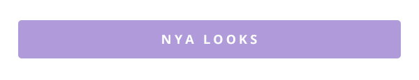Nya looks