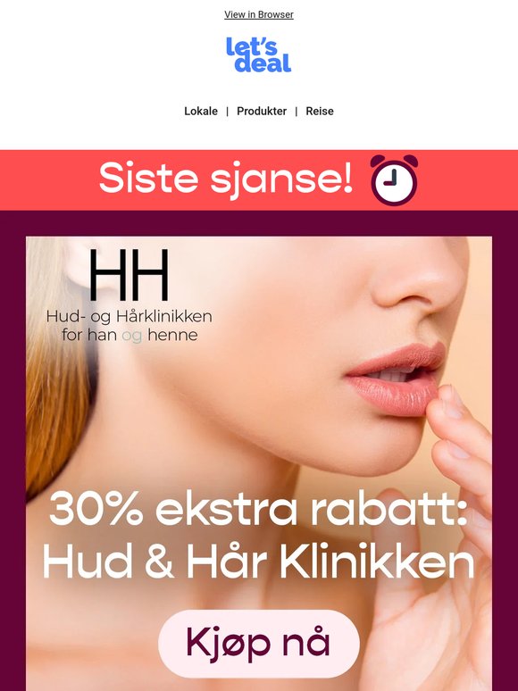 Rekker du det? 30% ekstra hos Hud & Hår Klinikken