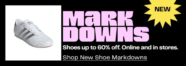 New markdowns: shoes up to 60% off. Online and in stores. 