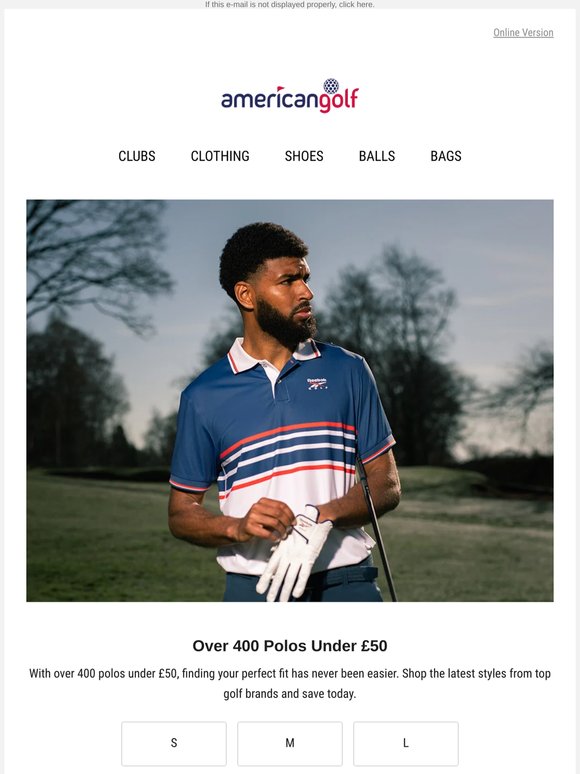 Over 400 Polos. All Under £50.