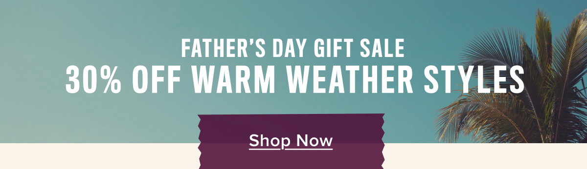 30% off warm weather styles