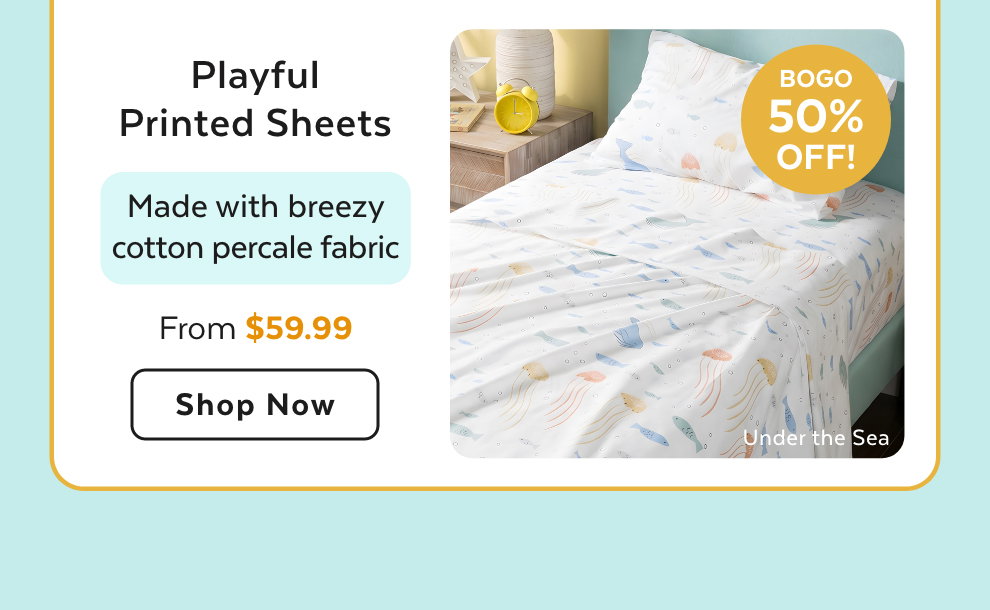 Playful Printed Sheets - Made with breezy cotton percale fabric. Shop Now
