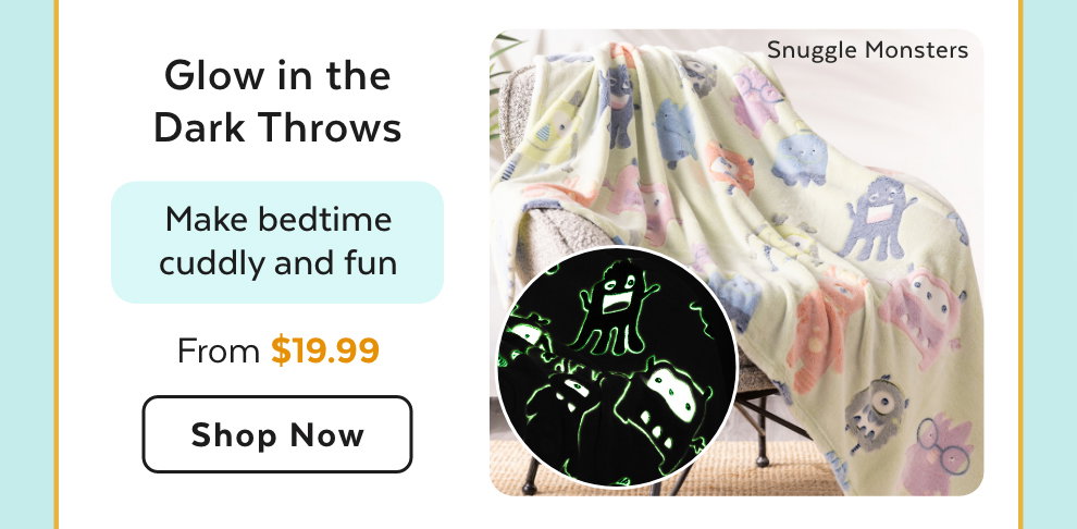 Glow in the Dark Throws - Make bedtime cuddly and fun. Shop Now