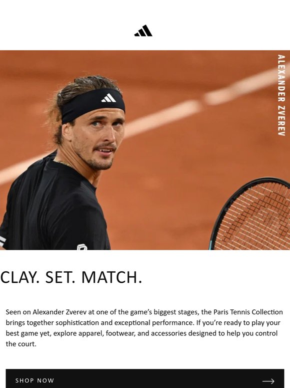 Clay. Set. Match.