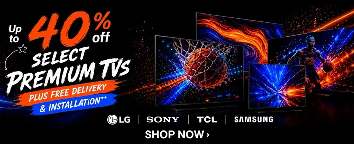 40% Off select Premium TVs