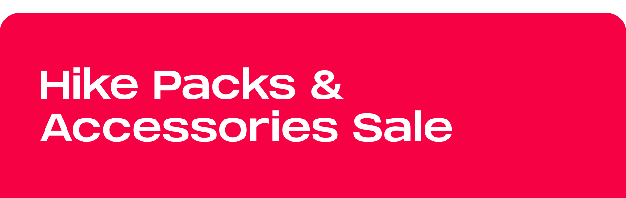 Hike Packs & Accessories Sale