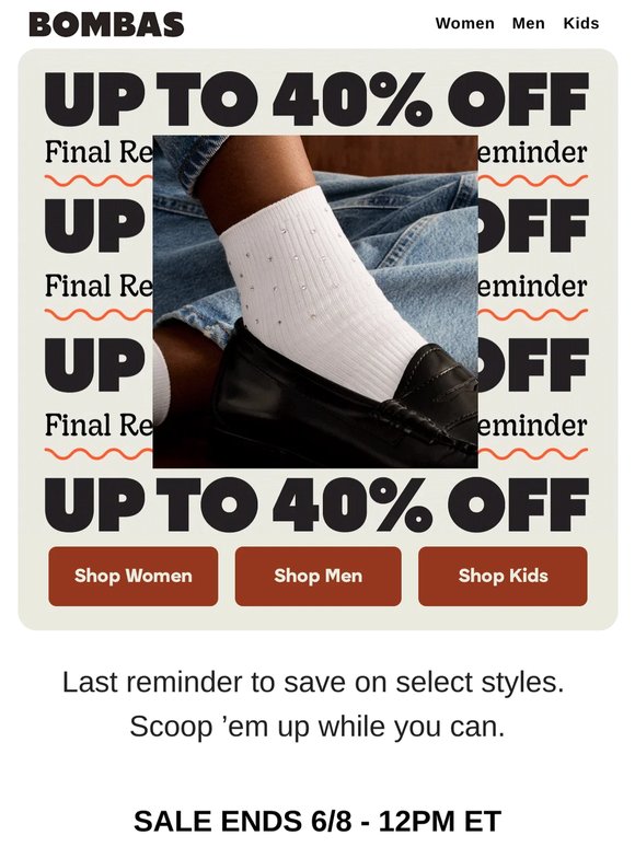 ⏰ Final Reminder: Up to 40% Off Select Styles