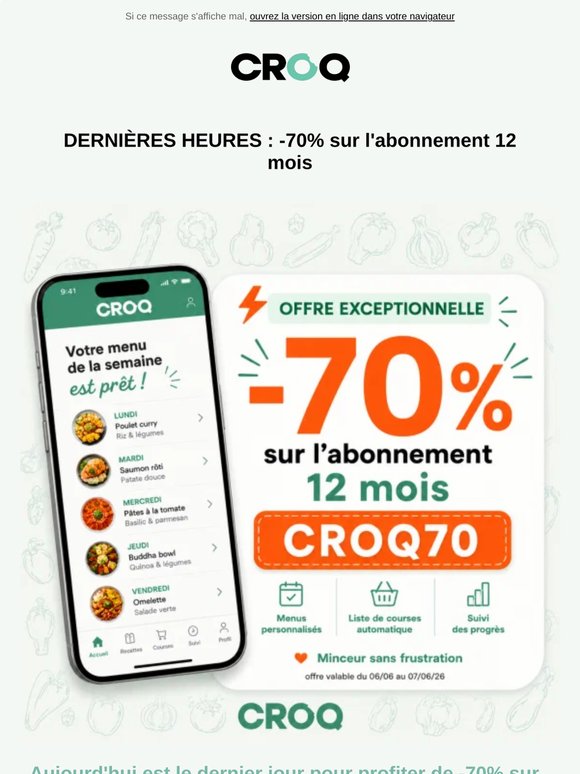 ⏰ Dernier jour pour profiter de -70% sur CROQ