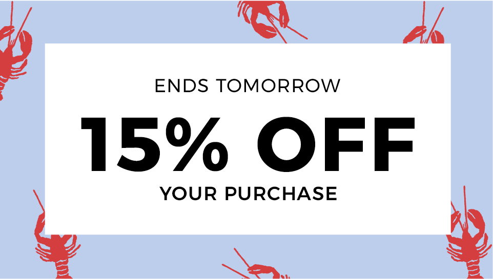 15% OFF Your Purchase