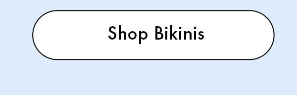 Shop Bikinis