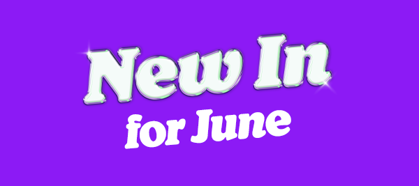 New In for June
