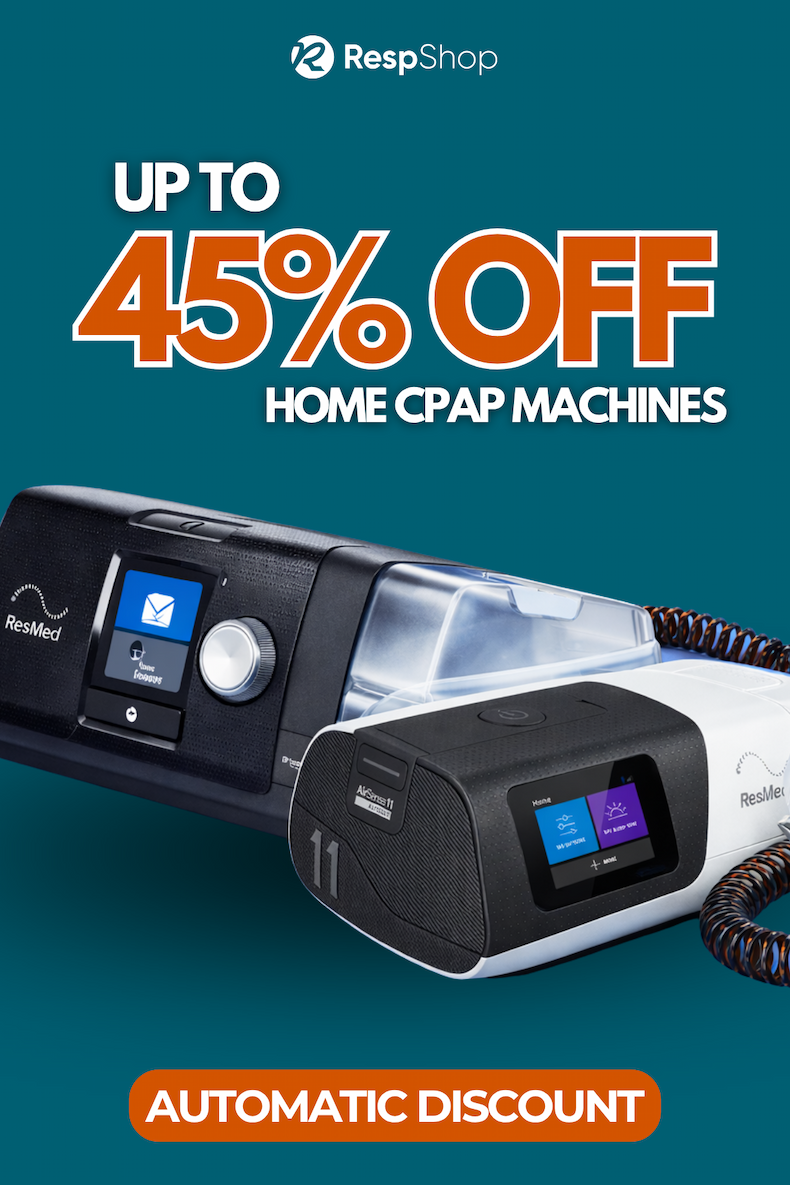 Up to 45% off Home CPAP Machines