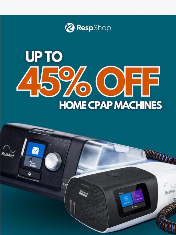 ⏳ Last Chance: Up to 45% Off CPAPs
