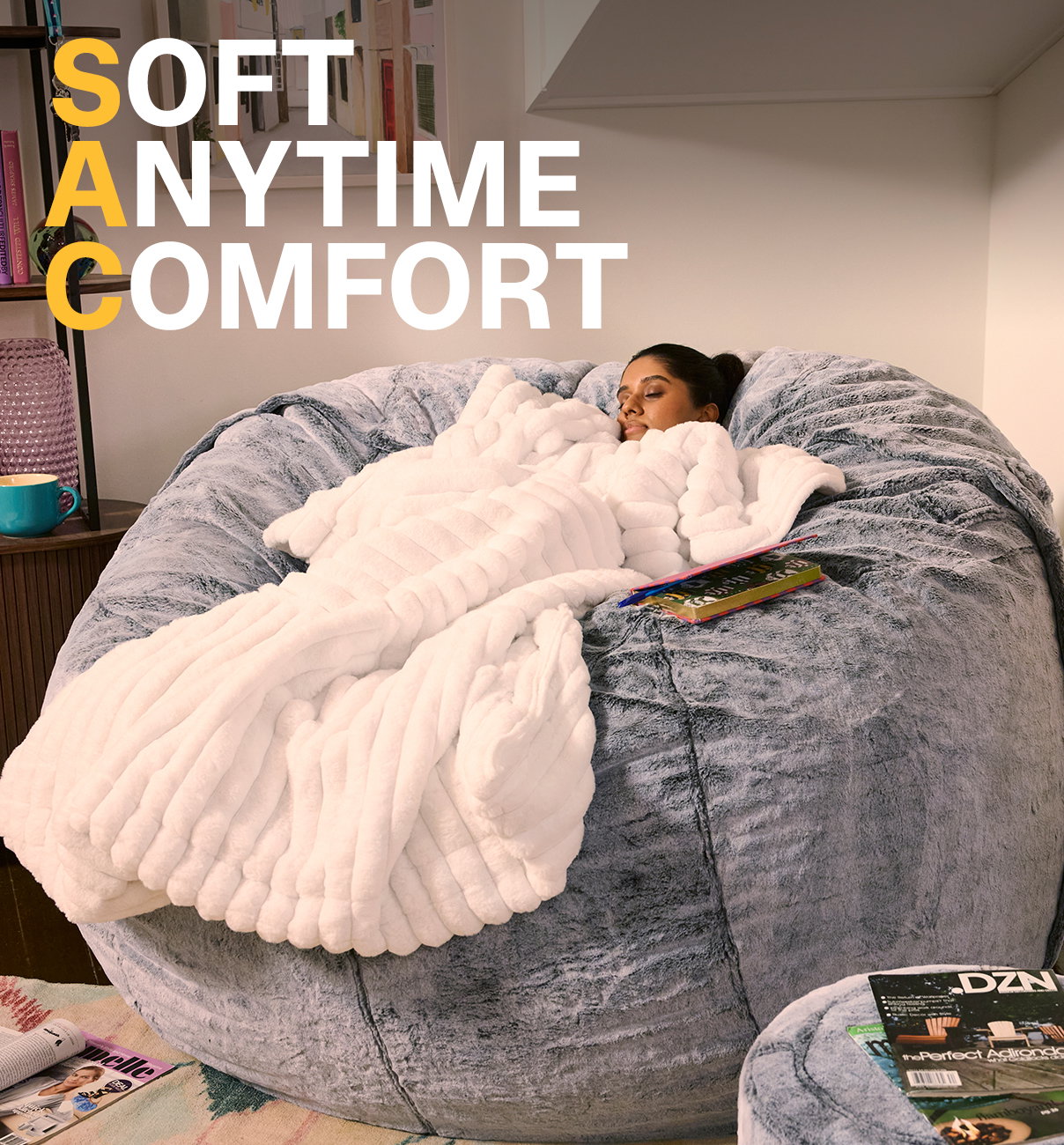 Soft Anytime Comfort