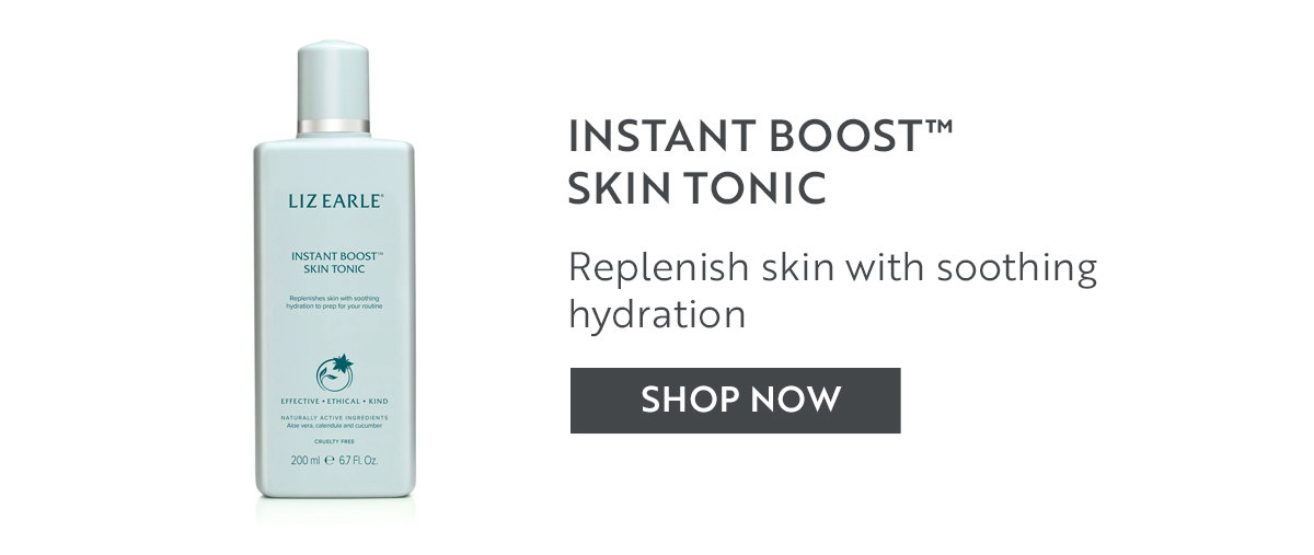 Instant BooSt™  SKIN TONIC Replenish skin with soothing hydration 