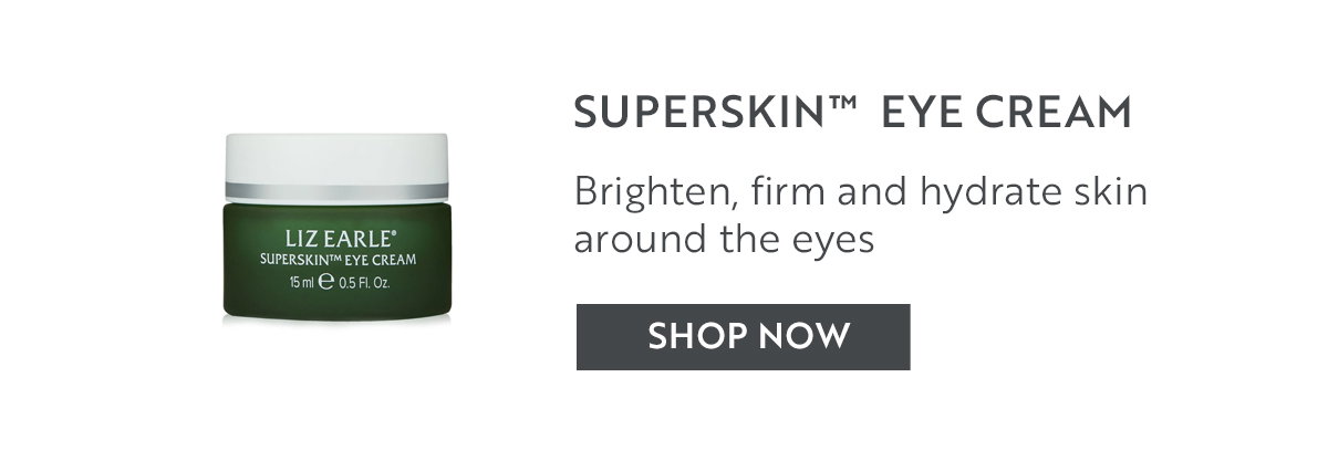 Superskin™  Eye CReam Brighten, firm and hydrate skin around the eyes 