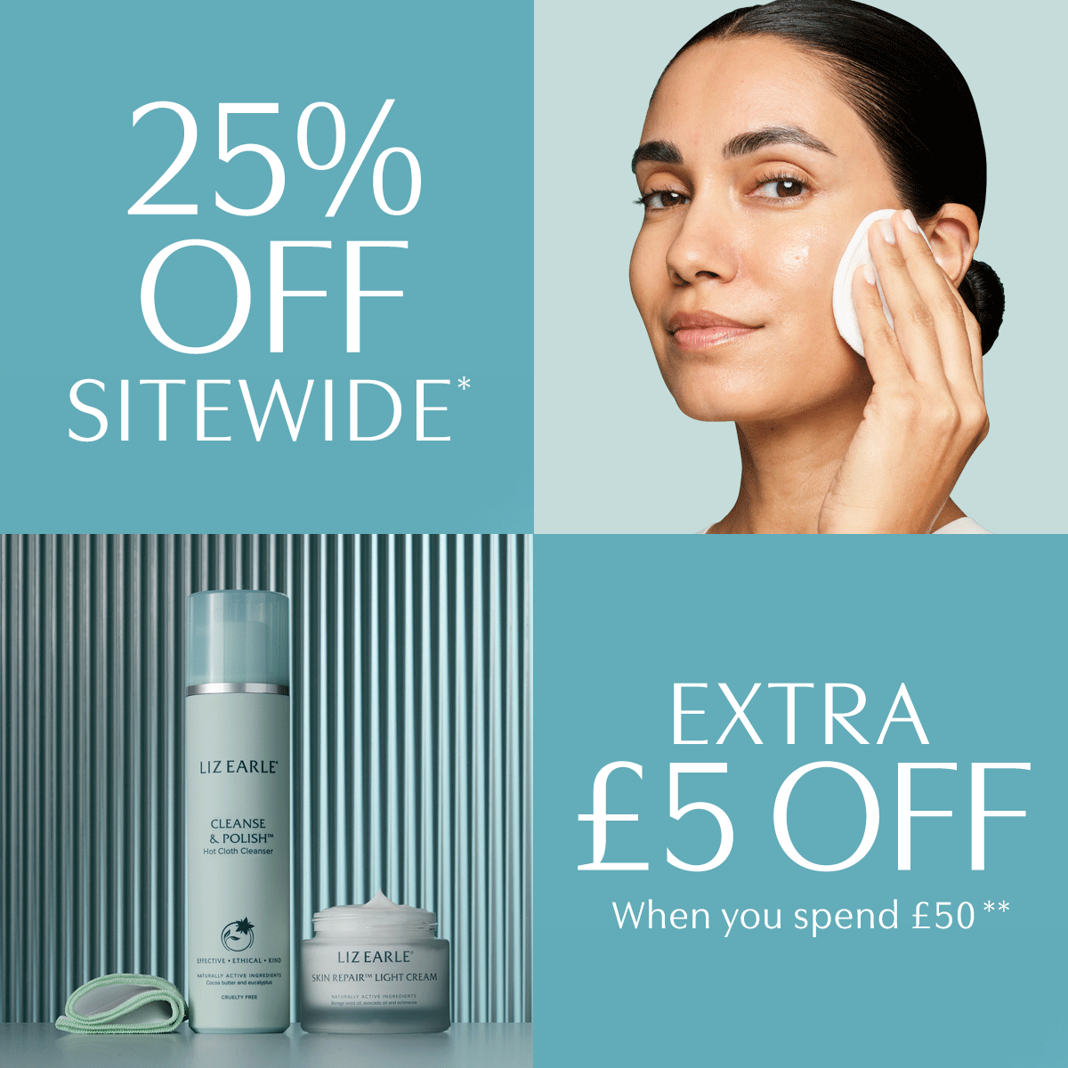 25% off sitewide. Extra £5 off when you spend £50