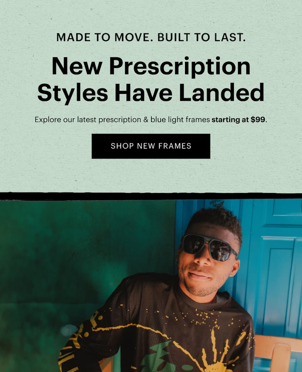 New Prescription Styles Have Landed