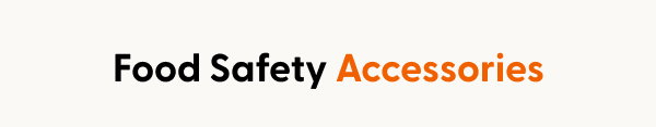 Food Safety Accessories