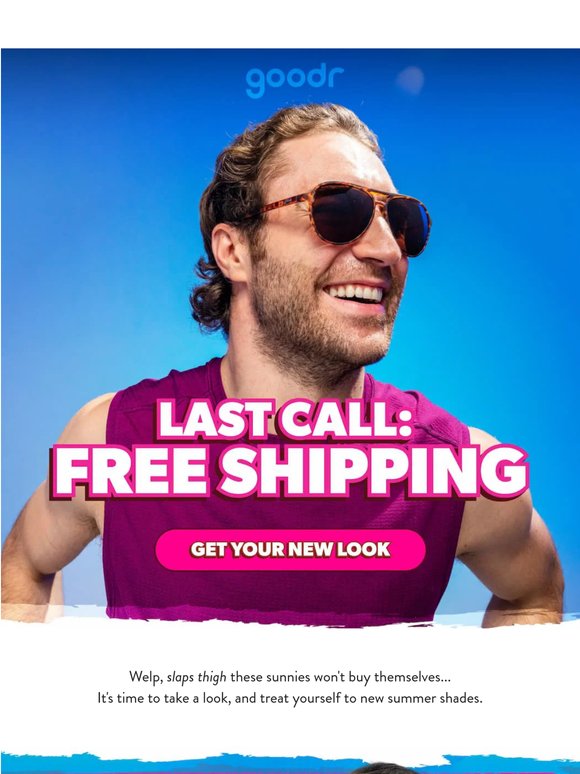 Last Call: Free Shipping