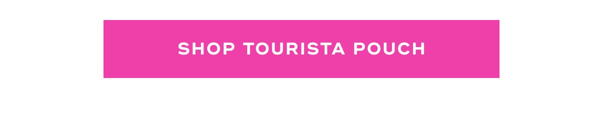 SHOP TOURISTA POUCH
