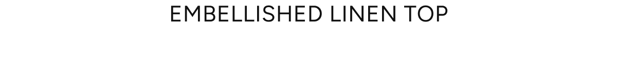 Unsubscribed Embellished Linen Top