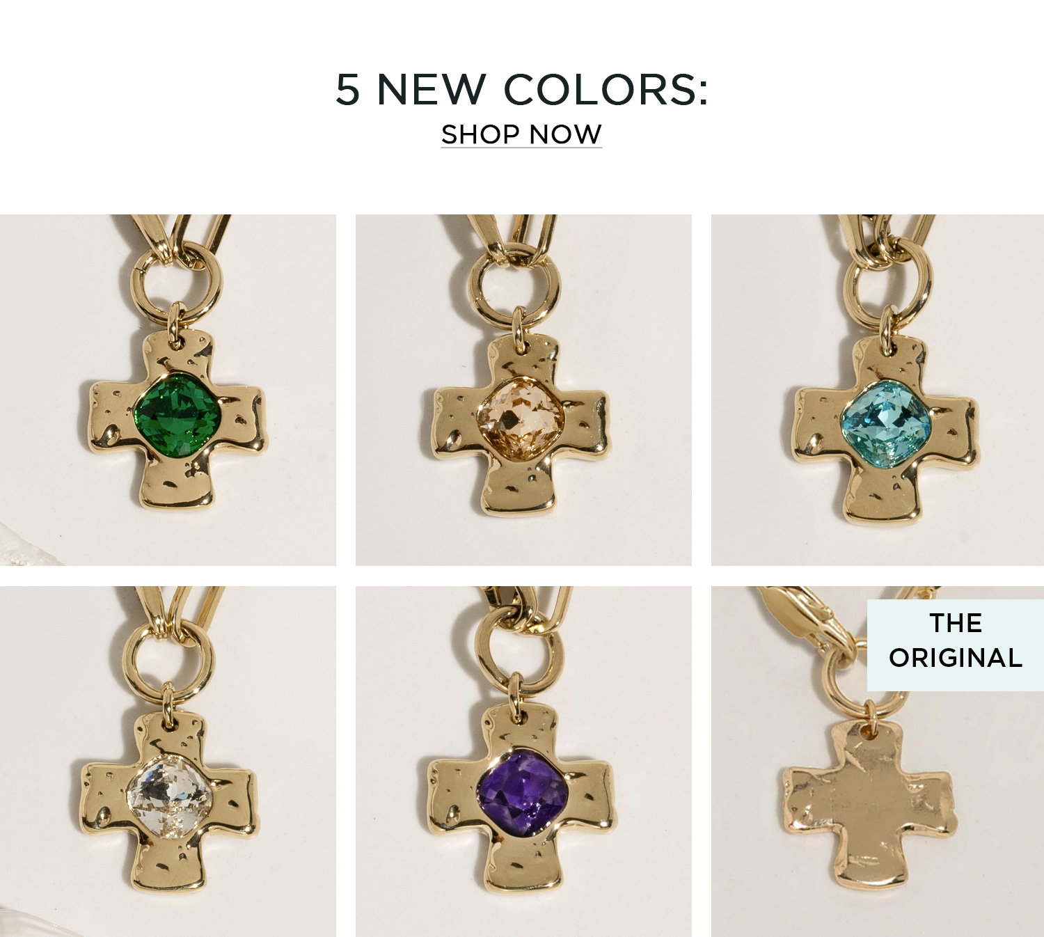 5 NEW COLORS: SHOP NOW | THE ORIGINAL