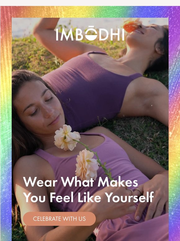 Wear what makes you feel like yourself